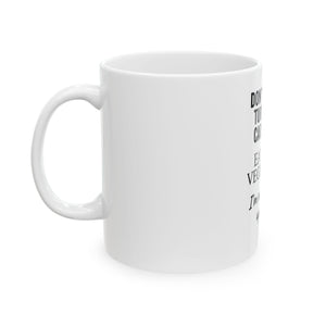 Don’t Make Me Turn This Car Around – Classic Mom Threat Mug