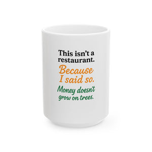 Mom’s Greatest Hits – Funny Mom Quotes Mug (Because I Said So Edition)